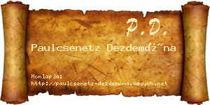 Paulcsenetz Dezdemóna névjegykártya